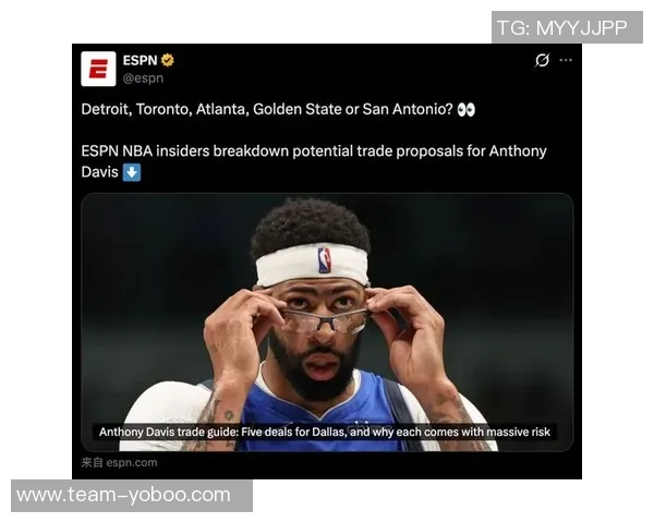 浓眉加盟马刺与文班联手ESPN模拟三方交易送走三名球员